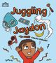 Text: "Juggling Jaydon, StoryTalk, Adeola Sokunbi." Illustration: Ein fröhliches Kind jongliert mit Alltagsgegenständen., Buch