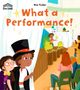 "StoryTalk", "Nia Tudor", "What a Performance!" Zwei Kinder blicken besorgt hinter einem Vorhang auf eine Bühnenaufführung., Buch