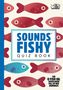 "Sounds Fishy Quiz Book" in großer Schrift, rote und blaue Fische als Illustration, Logo oben rechts.