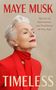 "Maye Musk", "The Art of Reinvention and Resilience at Any Age", "TIMELESS". Frau in rotem Blazer mit geschlossenen Augen.
