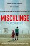 „MISCHLINGE“ von Sharon Ring, Illustration mit Kind vor Stacheldraht, ein Wachturm im Hintergrund., Buch
