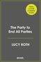 Lucy Roth: The Party to End All Parties, Buch