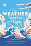 "Weather Secrets and Signs" und "An everyday guide to understanding and predicting our weather". Illustration: Bunte Wolken., Buch