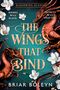 Briar Boleyn: The Wings That Bind, Buch
