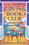 "Cover to be revealed", "The Little Porto Book Club", "Rebecca Raisin". Orange Hintergrund, blauer Text in zwei Schriften., Buch