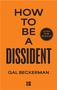 Gal Beckerman: How to be a Dissident, Buch