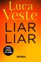 Text: "Final cover to come. avon. Luca Veste. LIAR LIAR." Orange Hintergrund, beide Schriftarten fett und gut lesbar.