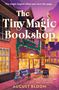 Eine Illustration zeigt einen lila Buchladen. Oben steht "THE TINY MAGIC BOOKSHOP". Unten "AUGUST BLOOM". Bücher und eine schwarze Katze., Buch
