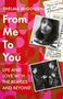 Text: "THELMA McGOUGH: From Me To You - Life and Love with The Beatles and Beyond." Zwei Fotos, Notizbuchseiten, bunte Muster., Buch