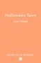 "Halloween Town" und "Joss Wood" stehen in weißer Schrift. Darunter "COVER TO BE REVEALED". Hintergrund ist orange.