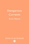 Anna Bloom: Dangerous Currents, Buch