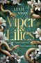 „Lexie Axon: Viper & Lilies. Three Sisters. One Dark Secret.” Goldene Schlangen und weiße Lilien auf grünem Hintergrund.