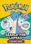 "Pokémon: Search for Lapras. A Graphic Novel. 100% Official." Illustration mit Lapras und Tassen vor buntem Hintergrund., Buch