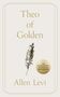 „Theo of Golden“, „Allen Levi“, Illustration einer Feder, goldener Kreis mit „The International Bestselling Phenomenon“.