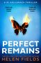 "First he takes them. Then he breaks them." Ein brennender Schmetterling auf blauem Hintergrund. "Perfect Remains"., Buch