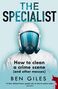 "The Specialist. How to clean a crime scene (and other messes) - Ben Giles. Zitat vom Guardian. Schutzanzug mit Gasmaskenhelm.", Buch