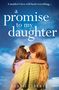 Text: „A mother’s love will heal everything... A promise to my daughter. SARAH LEFEBVRE.“ Frau umarmt Mädchen., Buch