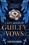 Cate Bishop: Guilty Vows, Buch
