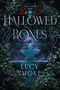 Lucy Smoke: Hallowed Bones, Buch
