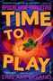 „Time to Play“, Zitat „Pure gold.“ von Matt Dinniman. Eine grüne Puppe wird von einer Hand über einem roten Abgrund gehalten.
