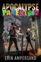 "Apocalypse Parenting: Book 4: Breaking Rules. Erin Ampersand." Eine Frau mit Kind und Schwert steht vor chaotischer Szene., Buch