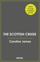 „FINAL COVER COMING SOON“ in gelbem Kreis; „THE SCOTTISH CRUISE“ von Caroline James; grauer Hintergrund.