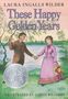 Laura Ingalls Wilder: These Happy Golden Years, Buch