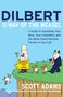 Scott Adams: Dilbert and the Way of the Weasel: A Guide to Outwitting Your Boss, Your Coworkers, and the Other Pants-Wearing Ferrets in Your Life, Buch