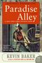 Kevin Baker: Paradise Alley, Buch