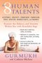 Gurmukh: The Eight Human Talents, Buch