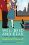 Catherine O'Connell: Well Bred and Dead, Buch