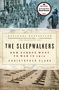 Christopher Clark: The Sleepwalkers, Buch, Buch