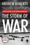 Andrew Roberts: The Storm of War, Buch
