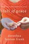 Dorothea Benton Frank: Full of Grace, Buch