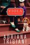 Adriana Trigiani: Viola in the Spotlight, Buch, Buch