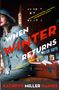 Kathryn Miller Haines: When Winter Returns, Buch