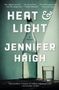 Jennifer Haigh: Heat and Light, Buch