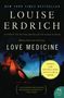 Louise Erdrich: Love Medicine, Buch