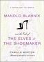 Camilla Morton: Manolo Blahnik and the Tale of the Elves and the Shoemaker, Buch