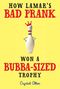 Crystal Allen: How Lamar's Bad Prank Won a Bubba-Sized Trophy, Buch