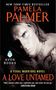 Pamela Palmer: A Love Untamed, Buch