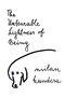 Milan Kundera: The Unbearable Lightness of Being, Buch