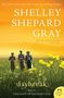 Shelley Shepard Gray: Daybreak, Buch