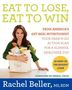 Rachel Beller: Eat to Lose, Eat to Win, Buch