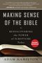 Adam Hamilton: Making Sense of the Bible, Buch