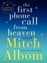 Mitch Albom: The First Phone Call from Heaven, Buch
