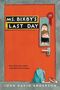 John David Anderson: Ms. Bixby's Last Day, Buch