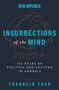 Franklin Foer: Insurrections of the Mind, Buch