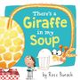 Ross Burach: There's a Giraffe in My Soup, Buch