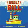 Calista Brill: Tugboat Bill and the River Rescue, Buch